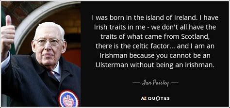 TOP 20 QUOTES BY IAN PAISLEY | A-Z Quotes