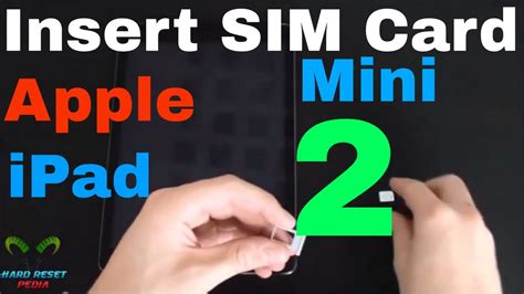 Apple iPad Mini 2 Inserting the SIM card - YouTube