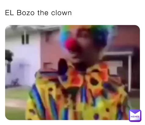 EL Bozo the clown | @Fvjko_YT | Memes