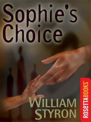 Sophie's Choice by William Styron · OverDrive: ebooks, audiobooks, and ...