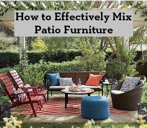 How to Effectively Mix Patio Furniture - Entertaining Design | Outdoor ...