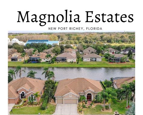 Magnolia Estates - New Port Richey Real Estate | Magnolia Estates Homes for Sale