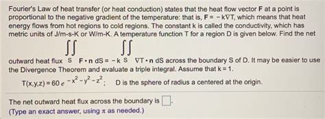 Solved Fourier's Law of heat transfer (or heat conduction) | Chegg.com