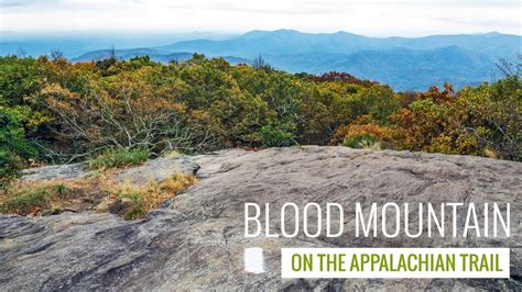 Blood Mountain: hiking the Appalachian Trail in Georgia - YouTube