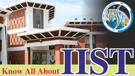 IIST Admission Process 2022 | Important Dates | Courses | Fee ...