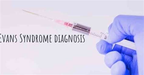 How is Evans Syndrome diagnosed?