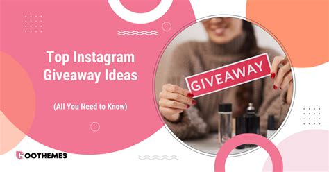 Top Instagram Giveaway Ideas In 2023: All You Need To Know