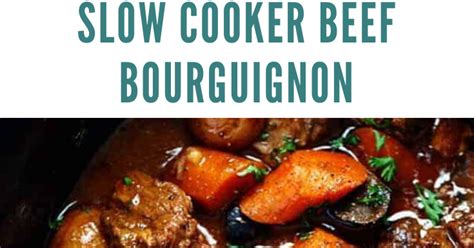 Slow Cooker Beef Bourguignon