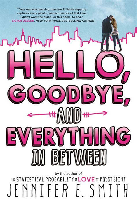 Hello, Goodbye, and Everything in Between