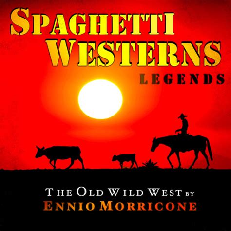 Stream Ennio Morricone | Listen to Spaghetti Westerns Legends - The Old ...