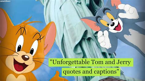 40 Unforgettable Tom And Jerry Quotes And Captions 2022