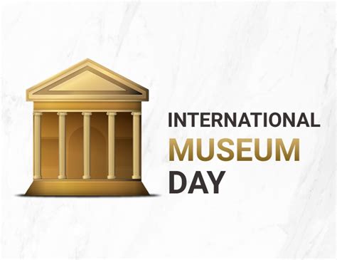 International Museum Day 2023 Template | PosterMyWall