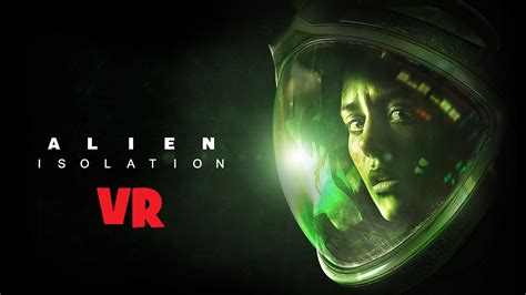 Alien Isolation VR Mod Available Now - Cramgaming.com