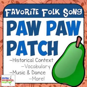 Favorite Folk Song – Paw Paw Patch Teacher Kit | Folk song, Music ...