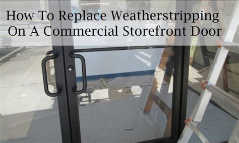 Storefront Door Weatherstripping Resources | Helpful Information