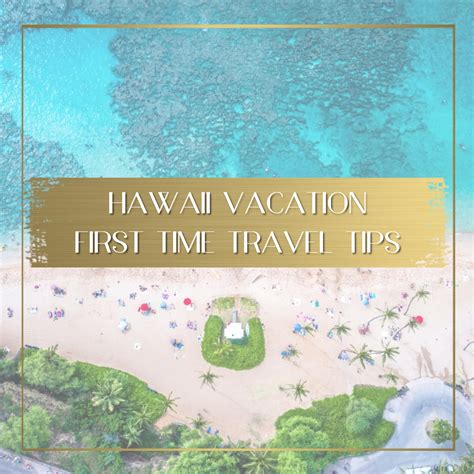 Tips To Plan Your First Hawaii Vacation