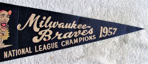 Lot Detail - 1957 MILWAUKEE BRAVES "NATIONAL LEAGUE CHAMPIONS" TEAM SCROLL PENNANT