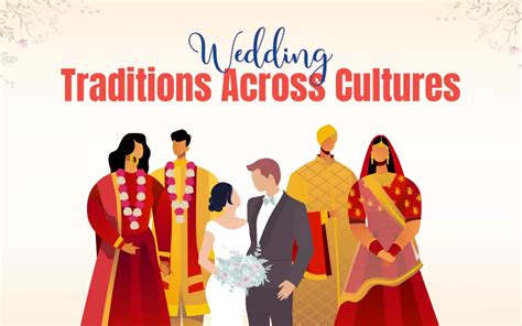 Wedding Traditions Across Different Cultures