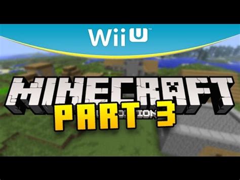 Minecraft Wii U Edition Gameplay Walkthrough Part 3 - GOLEM HUNT! ( Nintendo Wii U ) - YouTube