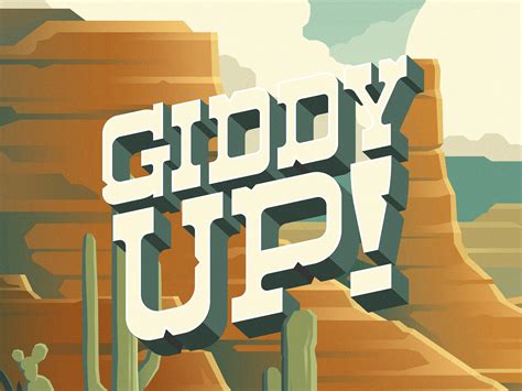 Giddy Up Poster by Tanner Wayment on Dribbble