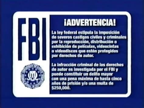 Image - 2000 FBI Warning 1 (Spanish).jpg | Company Bumpers Wiki ...