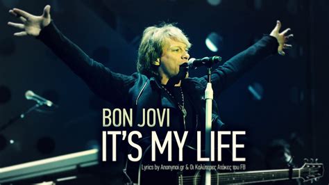 Bon Jovi - It's my Life ♬ (Lyrics Greek-English) - YouTube