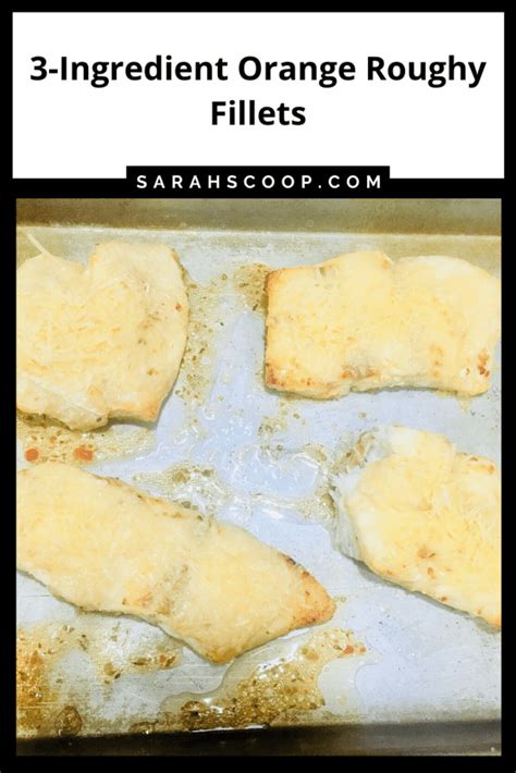 3 Ingredient Orange Roughy Fillets | Sarah Scoop