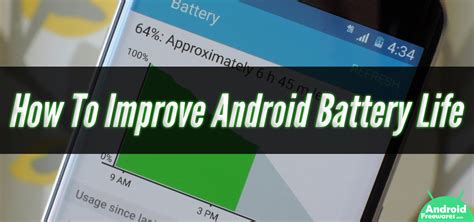 How To Improve Battery Life Of Android Devices Easily