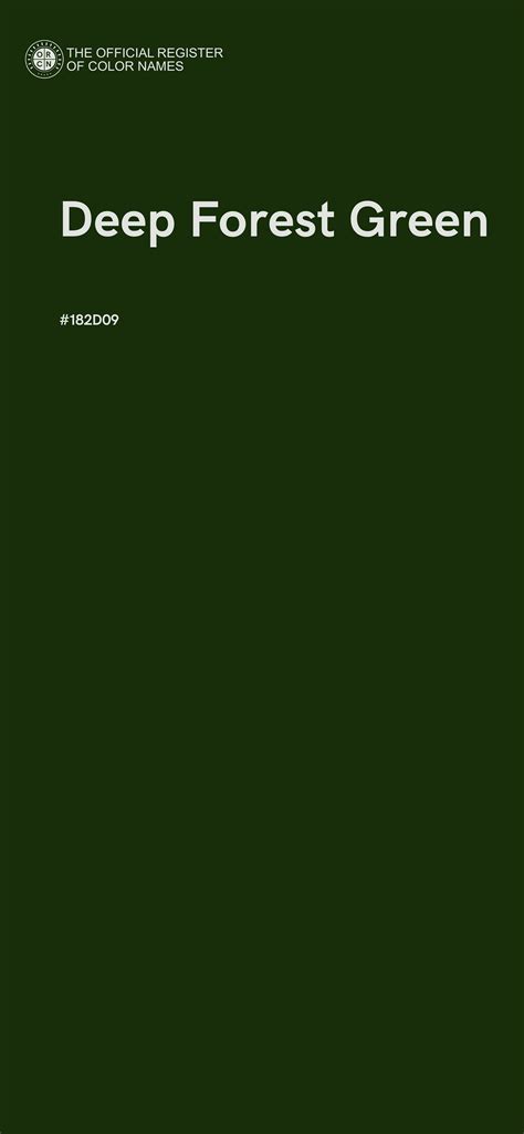 Deep Forest Green color - #182D09 - The Official Register of Color Names