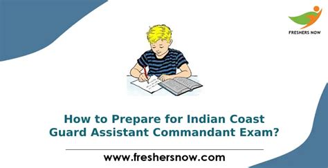 How to Prepare for Indian Coast Guard Assistant Commandant Exam?