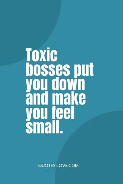 Toxic Boss Quotes for Bad Bosses - Quotes I Love