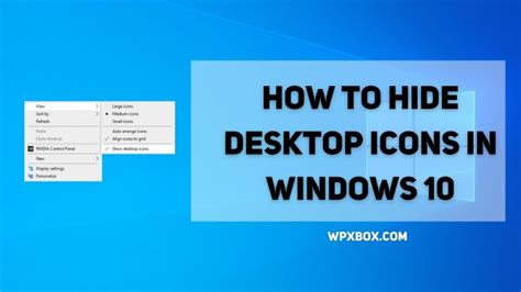 How to Hide Desktop Icons in Windows 11/10 [Easy Methods]