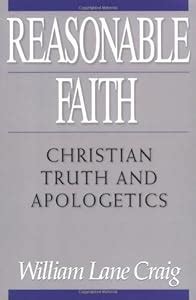 Reasonable Faith: Christian Truth and Apologetics (William Lane Craig) | New and Used Books from ...