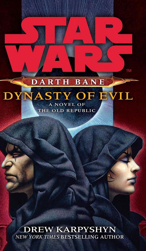 Star Wars: Darth Bane - Dynasty of Evil by Drew Karpyshyn - Penguin ...