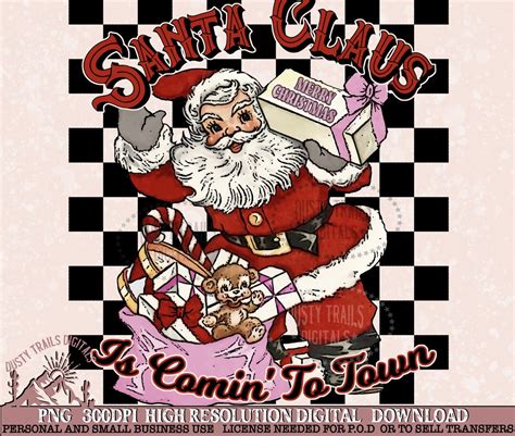 Santa Claus is Comin' to Town PNG, Digital Downloads, Christmas PNG ...