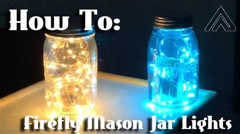 How To: DIY Firefly Mason Jar Lights - YouTube