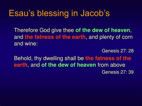 PPT - Isaac’s Blessing Of His Sons “By faith Isaac blessed Jacob and ...