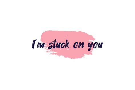 Valentine Quotes I'm Stuck on You Illustration par samagata · Creative Fabrica