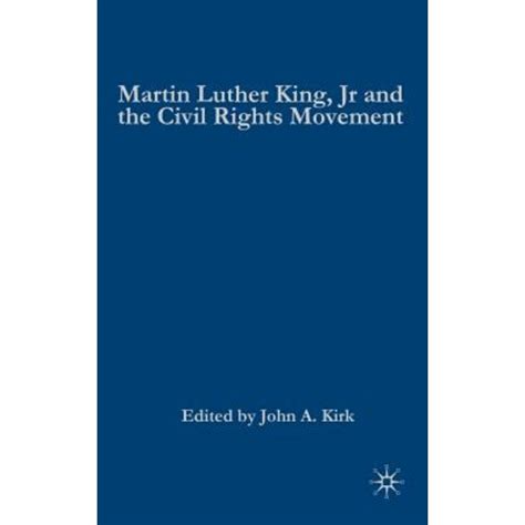 Martin Luther King Jr. and the Civil Rights Movement: Controversies and Debates