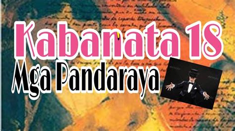 EL FILIBUSTERISMO Kabanata 18: Mga Pandaraya - YouTube