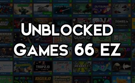 20 Best unblocked games 66 ez in 2023 — citiMuzik