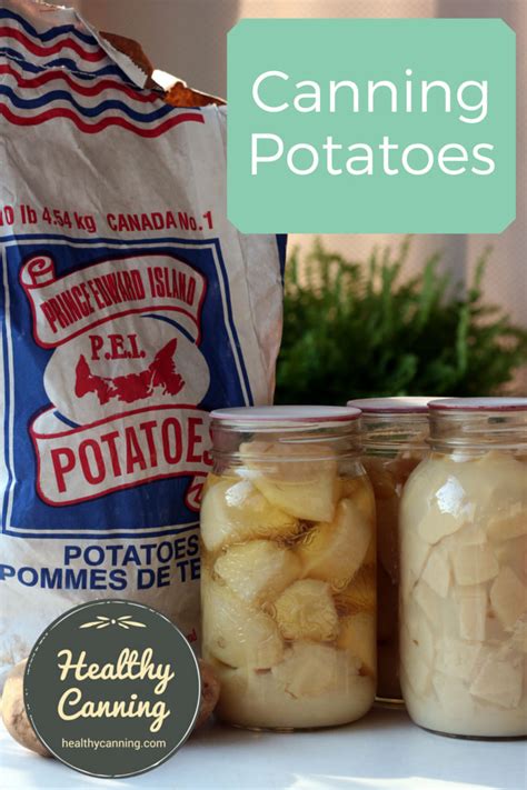 Canning potatoes - Healthy Canning in Partnership with Facebook Group Canning for beginners ...