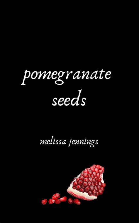 Pomegranate Seeds | cover reveal – bookishlythinking