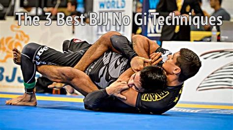 The 3 Best BJJ No Gi Techniques | Jiu Jitsu Legacy