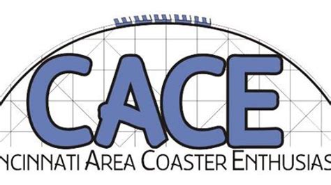 cace – Cincinnati Area Coaster Enthusiasts