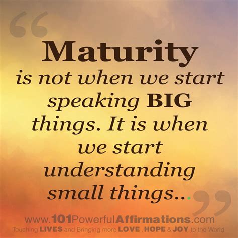 Maturity Quotes. QuotesGram