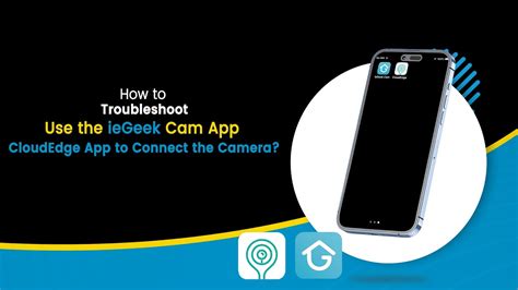 How to use the ieGeek Cam App & CloudEdge App to connect the camera? - YouTube