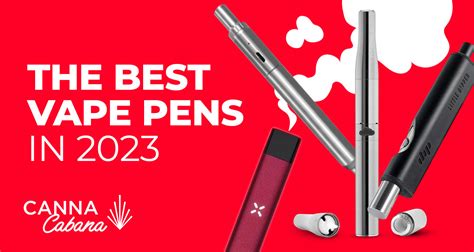 The Best Vape Pens of 2023 | Canna Cabana