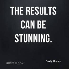 Dusty Rhodes Quotes. QuotesGram