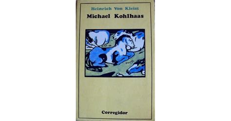 Michael Kohlhaas by Heinrich von Kleist